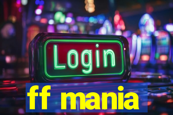 ff mania